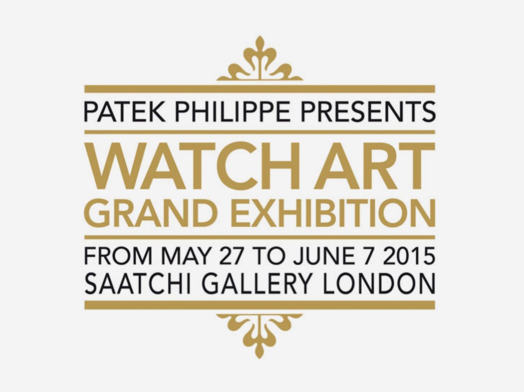 Patek Philippe: Watch Art Patek Philippe Grand Exhibition, London 2015